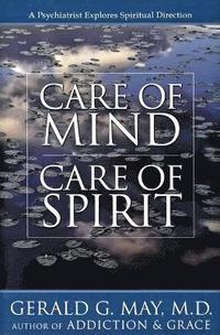 bokomslag Care of Mind, Care of Spirit