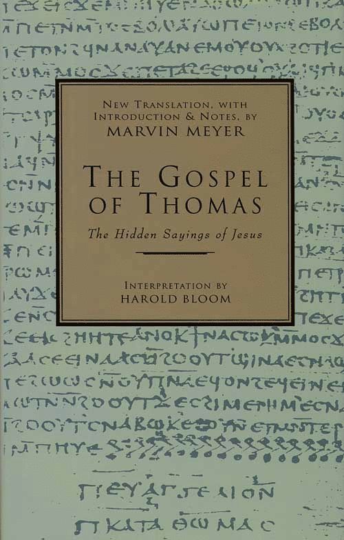 Marvin Meyer, Marvin W. Meyer, Marvin W Meyer - Gospel of Thomas, Inbunden