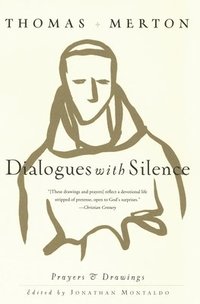 bokomslag Dialogues with Silence