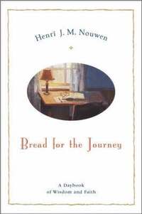 bokomslag Bread For The Journey: A Daybook For Wisdom And Faith