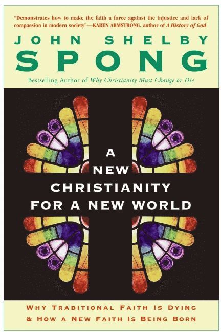 John Shelby Spong - New Christianity for a New World, Häftad