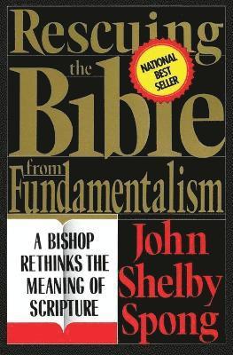 Rescuing the Bible from Fundamentalism 1