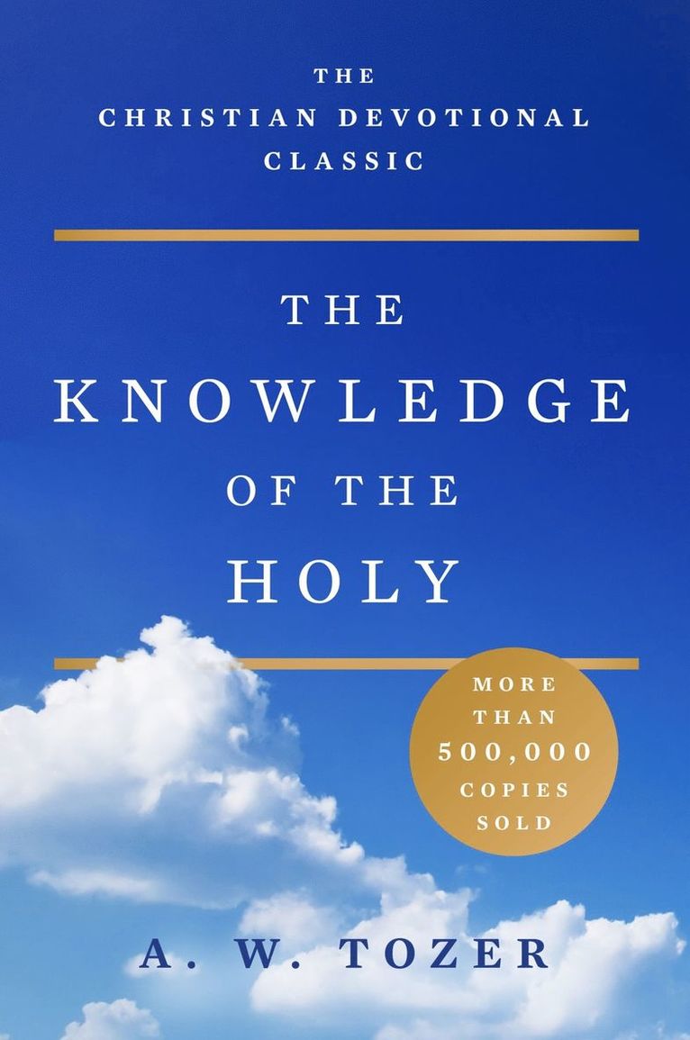 The Knowledge of the Holy 1