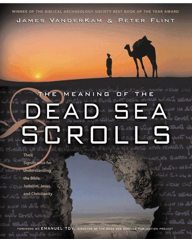James C Vanderkam, Peter Flint - Meaning Of The Dead Sea Scrolls, Häftad