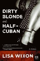 bokomslag Dirty Blonde and Half-Cuban