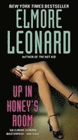 Elmore Leonard - Up in Honey's Room, Häftad