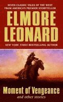 Elmore Leonard - Moment of Vengeance and Other Stories, Pocket