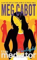 The Mediator #6: Twilight 1