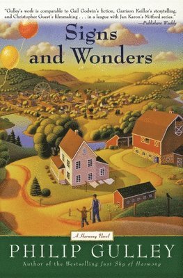 Philip Gulley - Signs and Wonders, Häftad