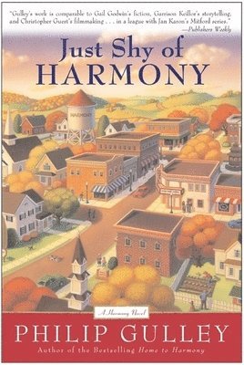 Philip Gulley - Just Shy of Harmony, Häftad