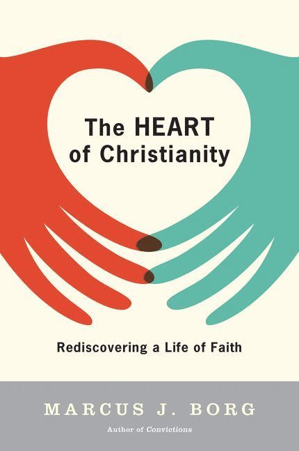 The Heart of Christianity 1