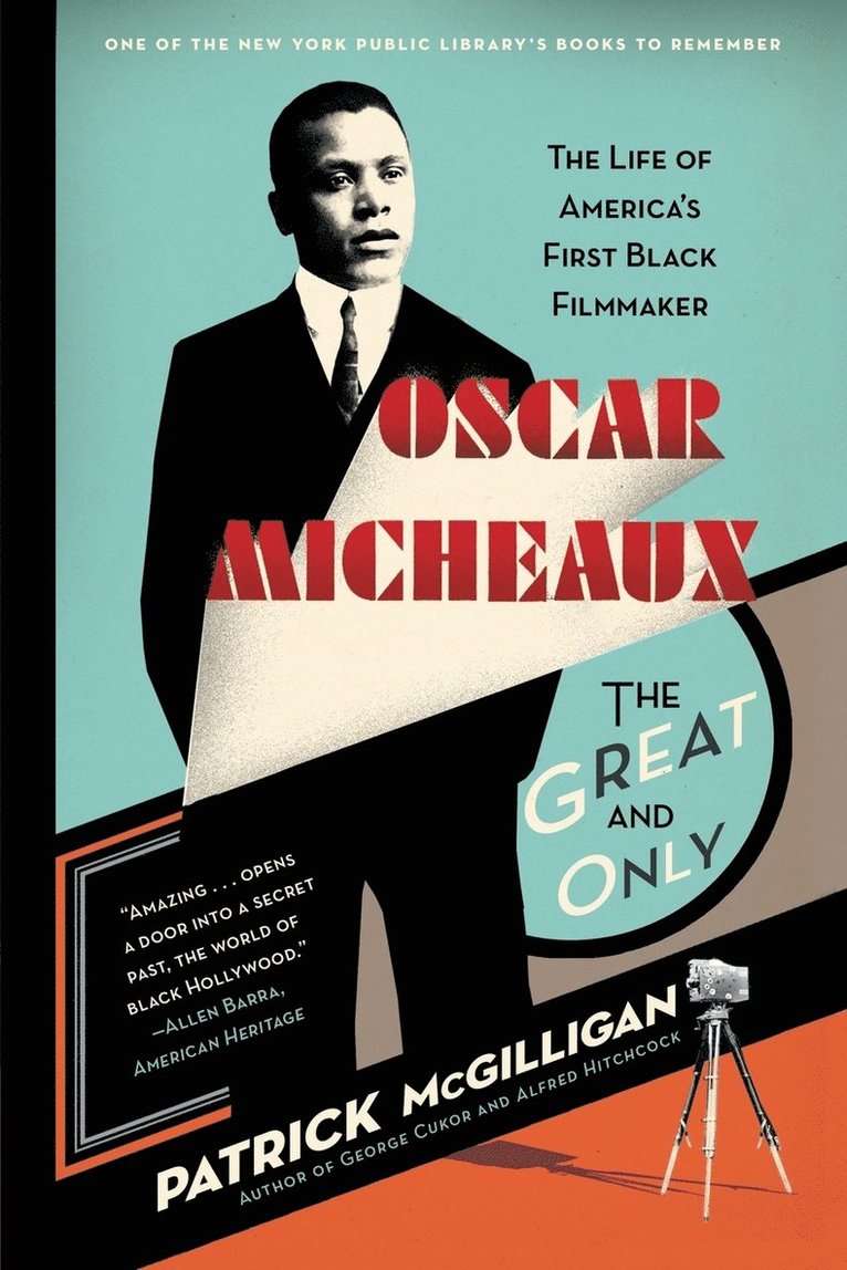 Patrick McGilligan, Patrick Mcgilligan - Oscar Micheaux: The Great and Only: The Life of America's First Black Filmmaker, Häftad