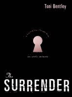 Toni Bentley - The Surrender, Häftad