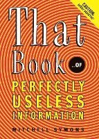 That Book: ...of Perfectly Useless Information 1