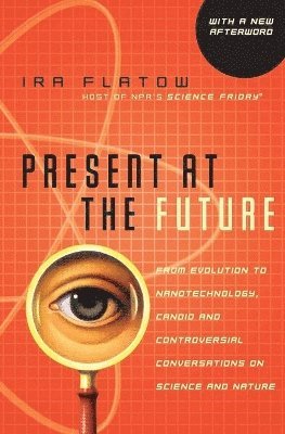 Present At The Future 1