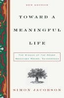 bokomslag Toward a Meaningful Life: The Wisdom of the Rebbe Menachem Schneerson