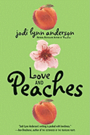 Love and Peaches 1