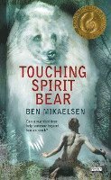 Ben Mikaelsen - Touching Spirit Bear, Häftad