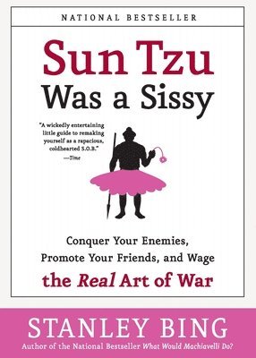 Sun Tzu Was a Sissy 1