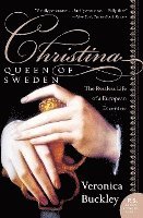 bokomslag Christina, Queen Of Sweden