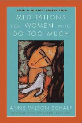 bokomslag Meditations For Women Who Do Too Much Revised