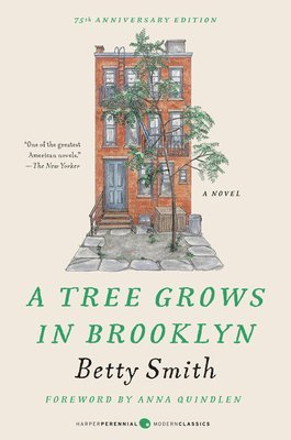 Betty Smith - A Tree Grows in Brooklyn [75th Anniversary Ed], Häftad
