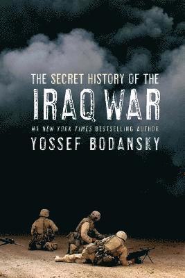 Secret History of the Iraq War 1