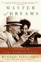bokomslag Master of Dreams: A Memoir of Isaac Bashevis Singer