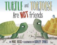 bokomslag Turtle and Tortoise Are Not Friends