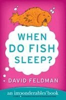David Feldman - When Do Fish Sleep?, Häftad