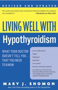 bokomslag Living Well with Hypothyroidism Rev Ed