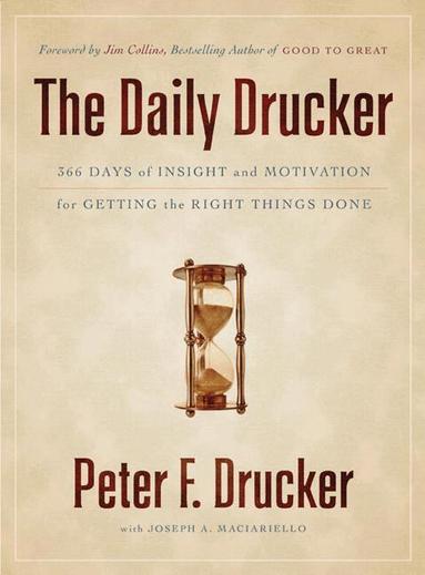 Peter F. Drucker - Daily Drucker, Inbunden