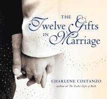 Twelve Gifts In Marriage 1