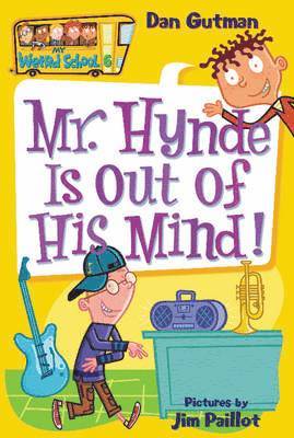 My Weird School #6: Mr. Hynde Is Out of His Mind! 1