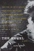 Jack Dann - The Rebel, Häftad