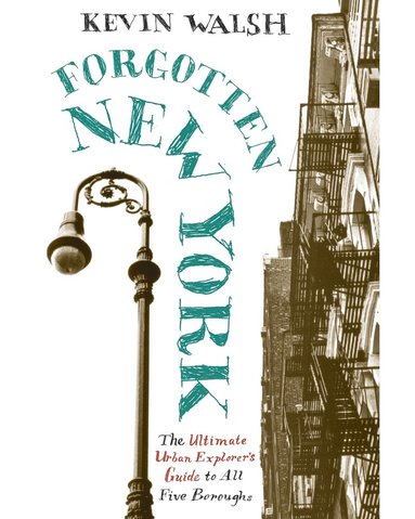 bokomslag Forgotten New York: Views of a Lost Metropolis