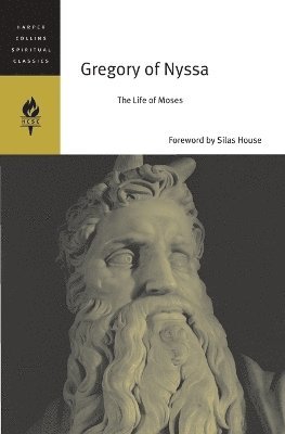 bokomslag Gregory Of Nyssa: The Life Of Moses