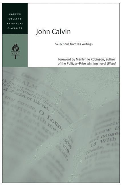 Emilie Griffin, Harpercollins Spiritual Classics - John Calvin, Häftad