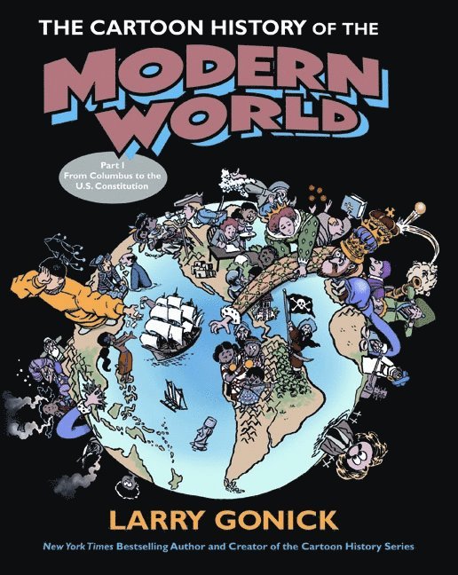 The Cartoon History of the Modern World Part 1 1