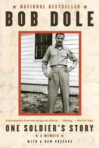 bokomslag One Soldier's Story: A Memoir