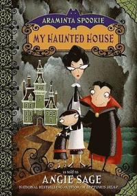 bokomslag Araminta Spookie 1: My Haunted House