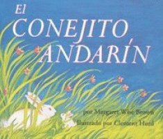 Margaret Wise Brown - El Conejito Andarín: The Runaway Bunny (Spanish Edition), Häftad