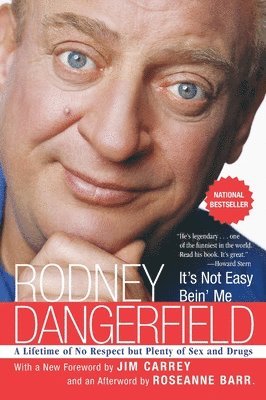 Rodney Dangerfield - It's Not Easy Bein' Me, Häftad