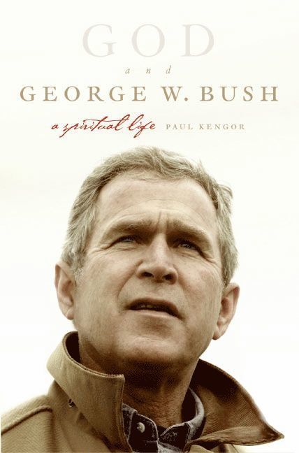 God And George W. Bush