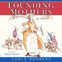 Cokie Roberts - Founding Mothers, Inbunden