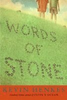 Kevin Henkes - Words of Stone, Häftad