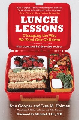 Lunch Lessons: Changing the Way We Feed Our Children 1