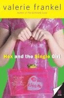 bokomslag Hex and the Single Girl