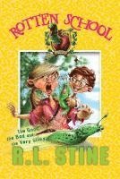 bokomslag Rotten School #3: The Good, the Bad and the Very Slimy