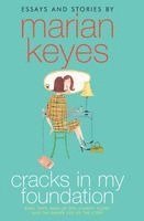Marian Keyes - Cracks in My Foundation, Häftad